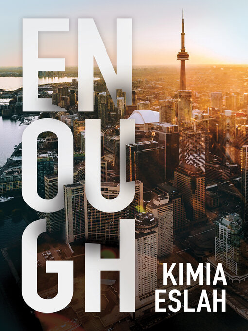 Title details for Enough by Kimia Eslah - Available